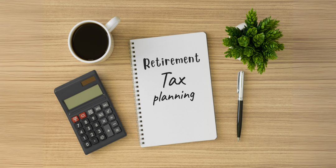 Retirement tax planning